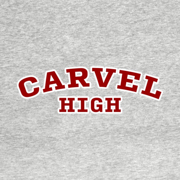 Carvel High by Vandalay Industries